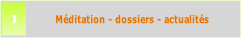Méditation - dossiers - actualités.