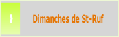 Dimanches de St-Ruf.