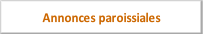 Annonces paroissiales.